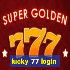 lucky 77 login